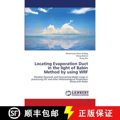 预订 Locating Evaporation Duct in the light of Babin Method by using WRF [9783659212680]