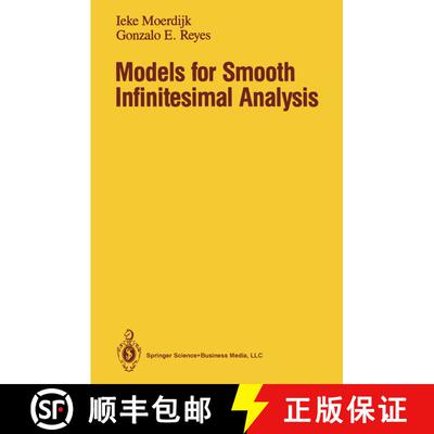【3-4周达】Models for Smooth Infinitesimal Analysis [9781441930958]