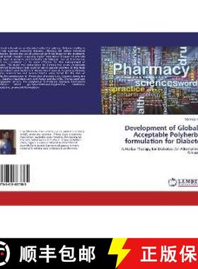 预订 Development of Globally Acceptable Polyherbal formulation for Diabetes [9783659867385]