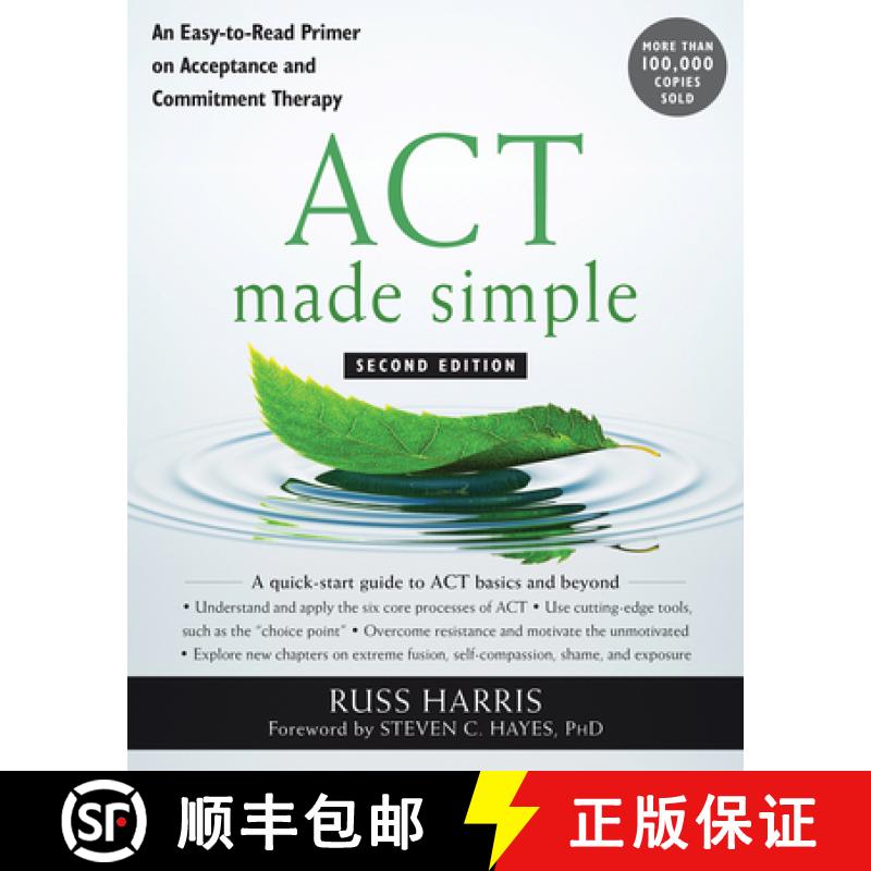 【3-4周达】ACT Made Simple: An Easy-To-Read Primer on Acceptance and Commitment Therapy [9781684033010]