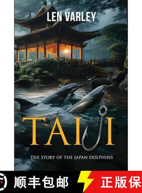 【3-4周达】Taiji: The Story of the Japan Dolphins [9781738458202]