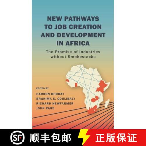 【3-4周达】精装 New Pathways to Job Creation and Development in Africa : The Promise of Industries wi... [9780815740162]