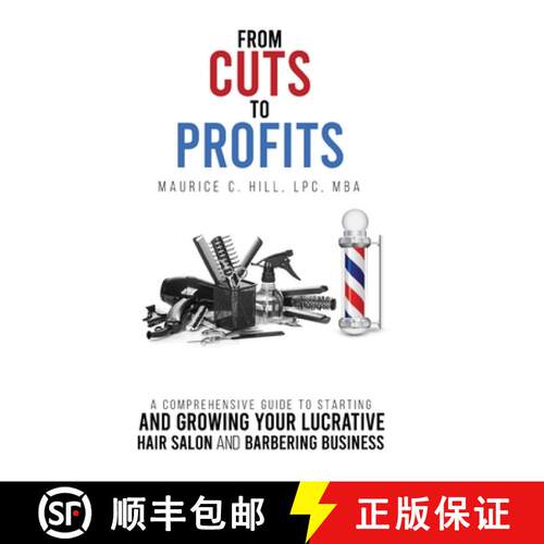 【3-4周达】精装 From Cuts to Profits: A Comprehensive Guide to Starting and Growing Your Lucrative Ha... [9781088246306]