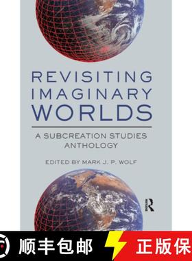 【3-4周达】Revisiting Imaginary Worlds : A Subcreation Studies Anthology [9780367873974]