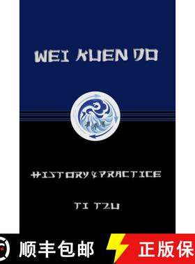 【3-4周达】Wei Kuen Do: History & Practice [9780692589267]