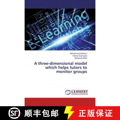 预订 A three-dimensional model which helps tutors to monitor groups [9786200241320]