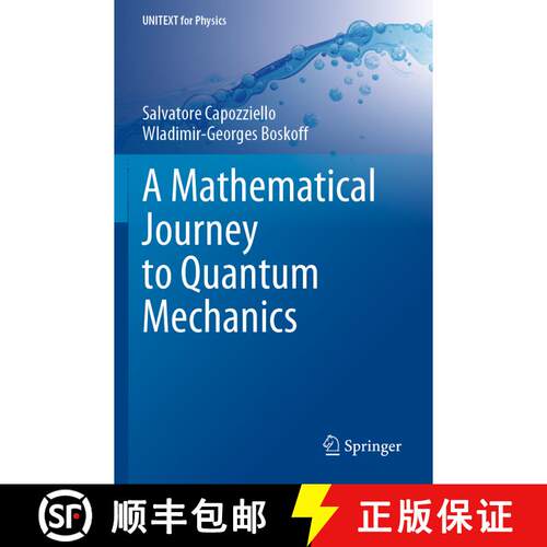 【3-4周达】A Mathematical Journey to Quantum Mechanics [9783030861001]