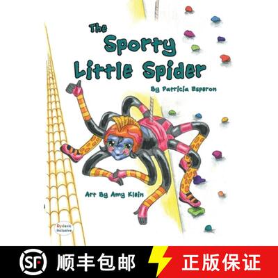 【3-4周达】The Sporty Little Spider Dyslexic Edition: Dyslexic Font [9781643720807]