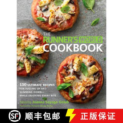 【3-4周达】The Runner's World Cookbook: 150 Ultimate Recipes for Fueling Up and Slimming Down--While ... [9781623361235]