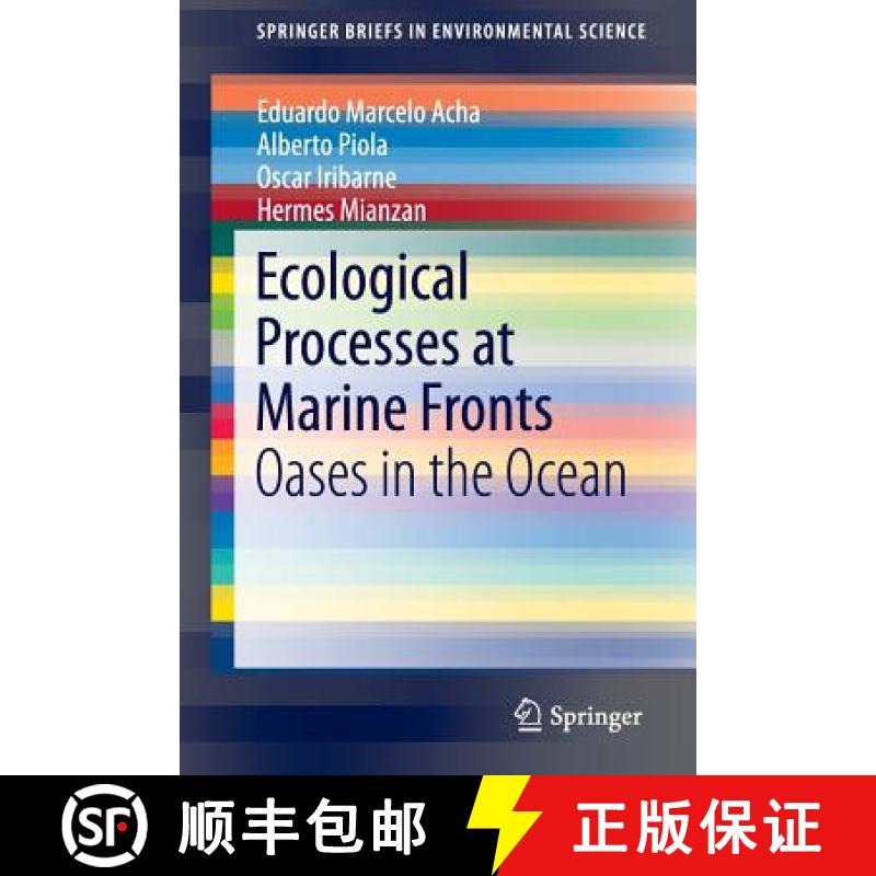 【3-4周达】Ecological Processes at Marine Fronts : Oases in the ocean [9783319154787]