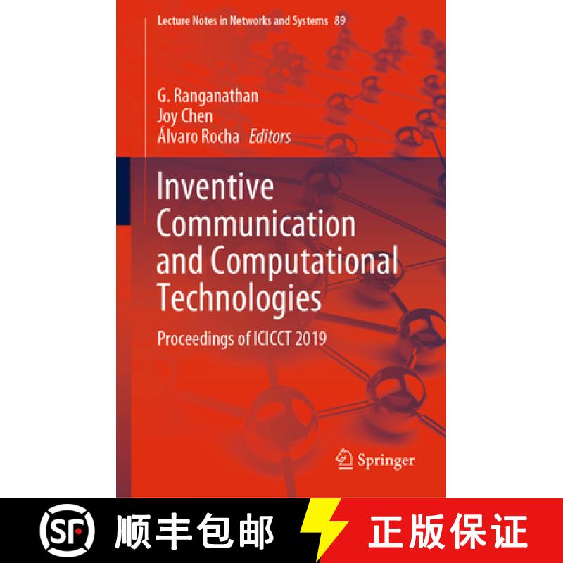 【3-4周达】Inventive Communication and Computational Technologies: Proceedings of Icicct 2019 [9789811501456]