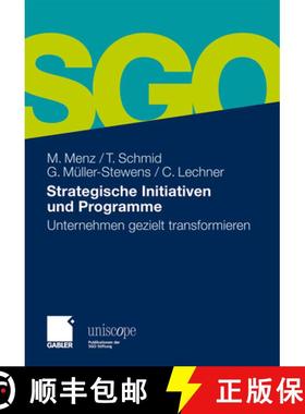 【3-4周达】Strategische Initiativen und Programme: Unternehmen Gezielt Transformieren [9783834931221]