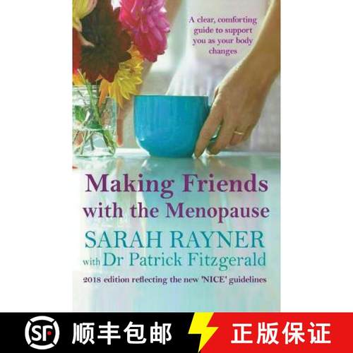 预订 Making Friends with the Menopause: A clear and comforting guide to support you as your body chan... [9780995774469]