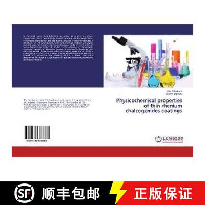 预订 Physicochemical properties of thin rhenium chalcogenides coatings [9783330335868]