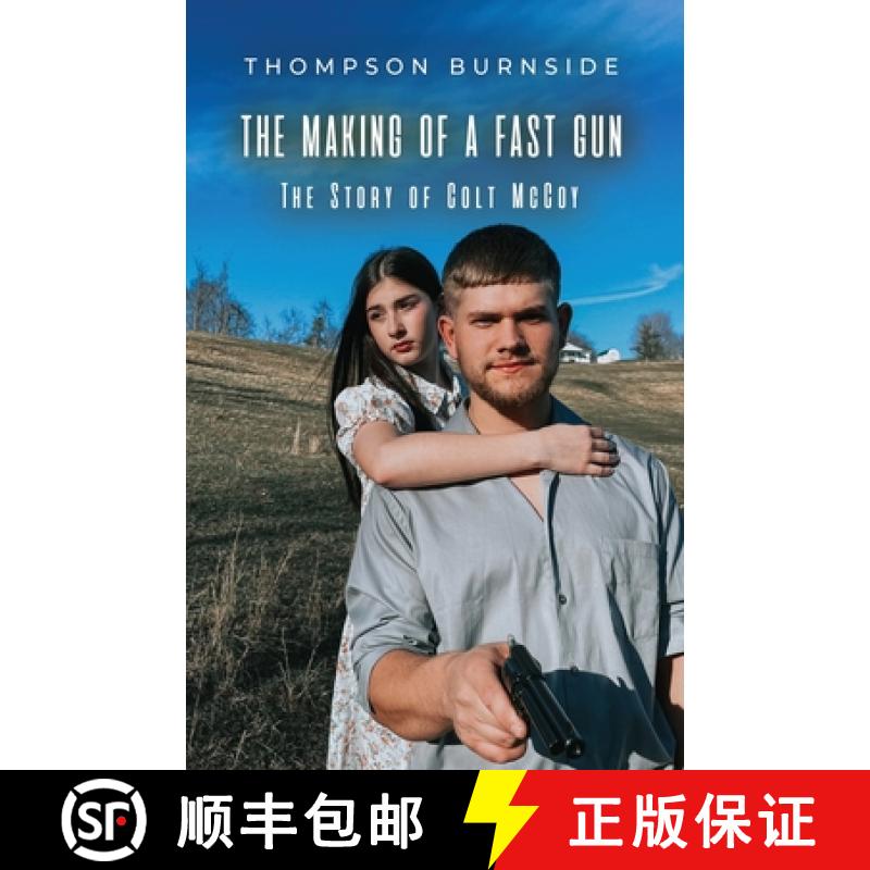 【3-4周达】The Making of a Fast Gun: The Story of Colt McCoy [9798887293714]