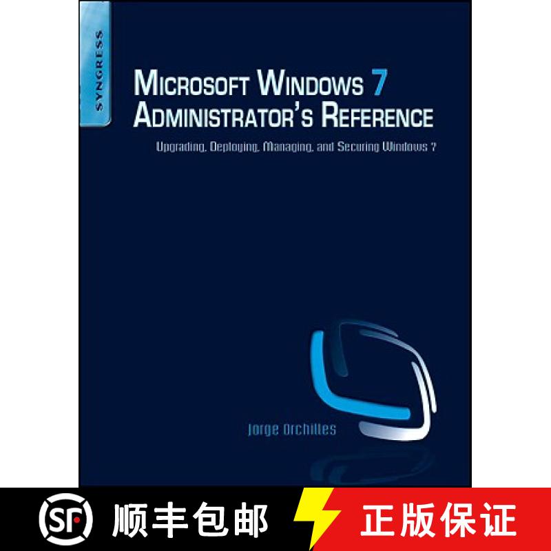 【3-4周达】Microsoft Windows 7 Administrator's Reference: Upgrading, Deploying, Managing, and Securin... [9781597495615]