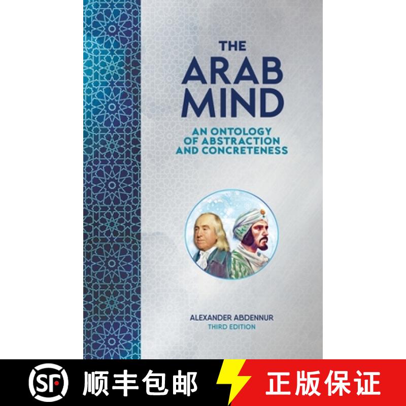 【2-3周达】The Arab Mind : An Ontology of Abstraction and Concreteness [9780981072722]
