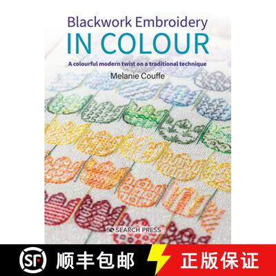 【3-4周达】Blackwork Embroidery in Colour: A Colourful Modern Twist on a Traditional Technique [9781782218456]