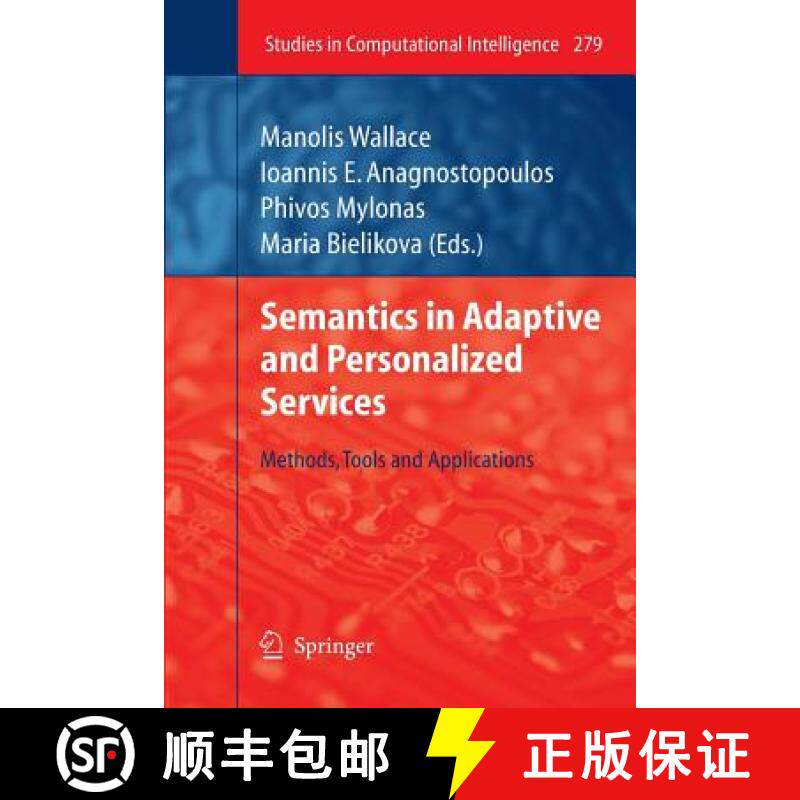 【3-4周达】Semantics in Adaptive and Personalized Services: Methods, Tools and Applications [9783642262722]