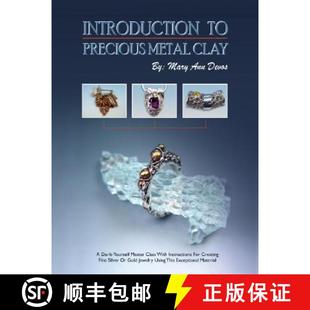 Instructions Yourself Metal C... Precious Clay Master 3周达 Class 9780919985360 for with Introduction