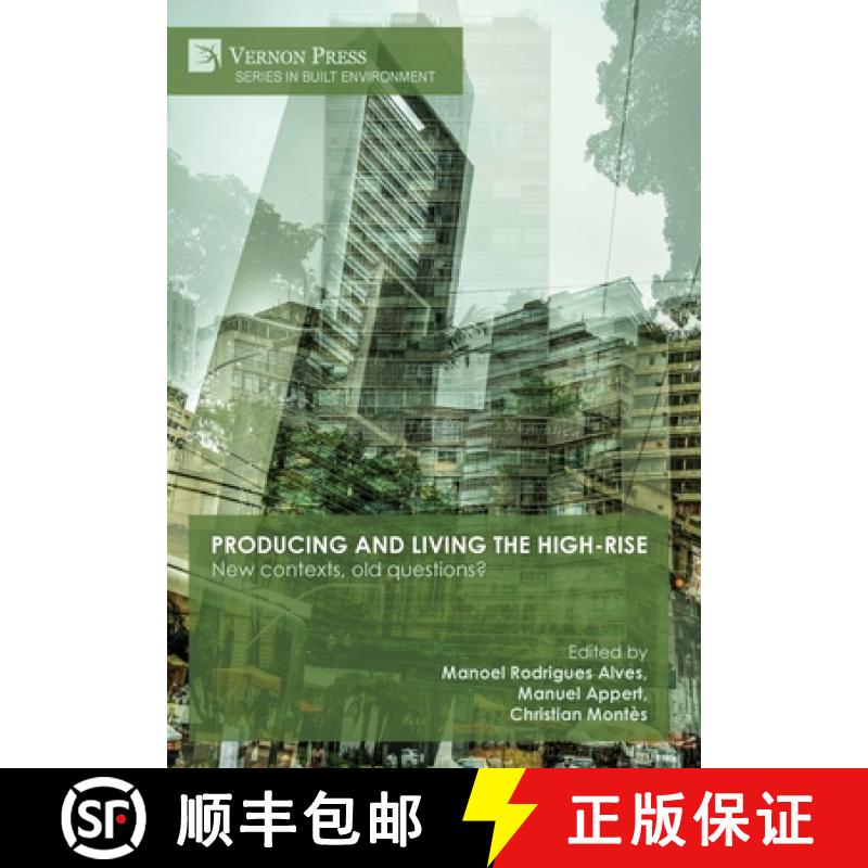 【3-4周达】Producing and living the high-rise: New contexts, old questions? [9781648897986]