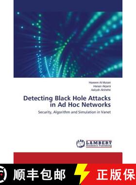 预订 Detecting Black Hole Attacks in Ad Hoc Networks [9783659787294]