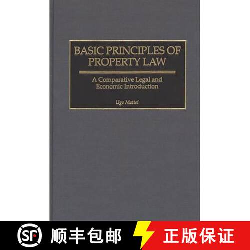 【3-4周达】精装 Basic Principles of Property Law: A Comparative Legal and Economic Introduction [9780313311864]