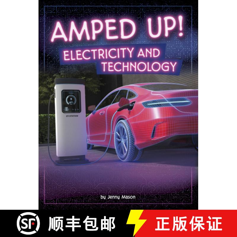【3-4周达】Amped Up!: Electricity and Technology [9798875222177]