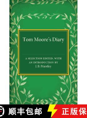 【3-4周达】Tom Moore's Diary: A Selection Edited, with an Introduction [9781107463530]