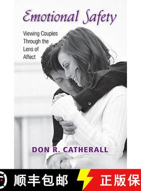 【3-4周达】Emotional Safety : Viewing Couples Through the Lens of Affect [9780415954518]