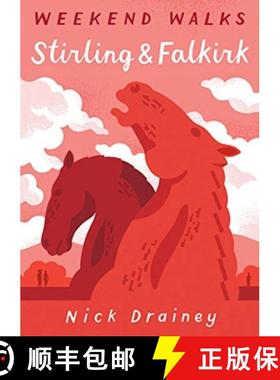 【3-4周达】Stirling & Falkirk: Weekend Walks [9781907025624]