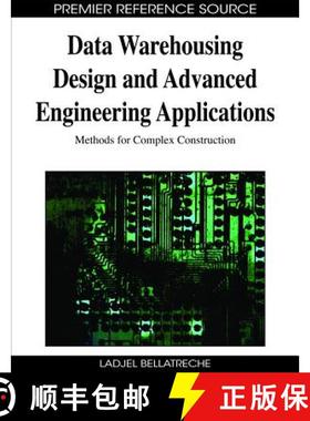 【3-4周达】Data Warehousing Design and Advanced Engineering Applications: Methods for Complex Constru... [9781605667560]