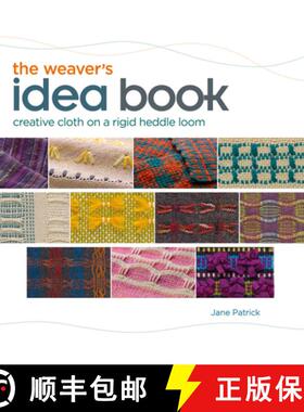 【3-4周达】The Weaver's Idea Book: Creative Cloth on a Rigid Heddle Loom [9781596681750]