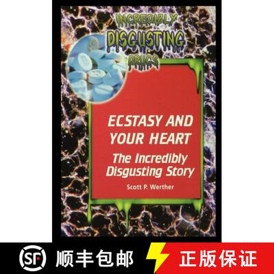 【3-4周达】Ecstasy and Your Heart: The Incredibly Disgusting Story [9781435887329]