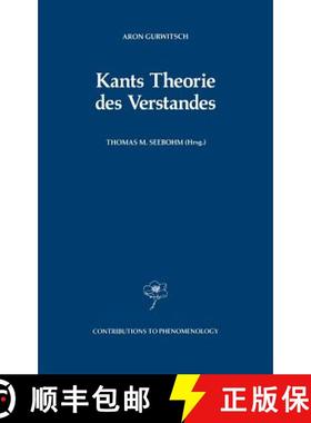 【3-4周达】Kant's Theorie des Verstandes [9780792306962]