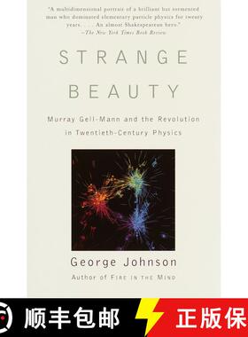 【3-4周达】Strange Beauty: Murray Gell-Mann and the Revolution in Twentieth-Century Physics [9780679756880]