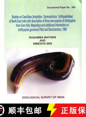 预订 Studies on Caecilians (Amphibia: Gymnophiona: Ichthyophiidae) of North East India with Descripti... [9788181712417]
