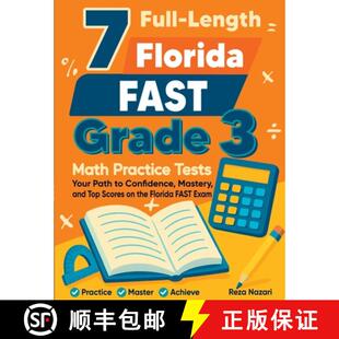 【3-4周达】7 Full-Length Florida FAST Grade 3 Math Practice Tests: Your Path to Confidence, Mastery, ... [9798896476146]