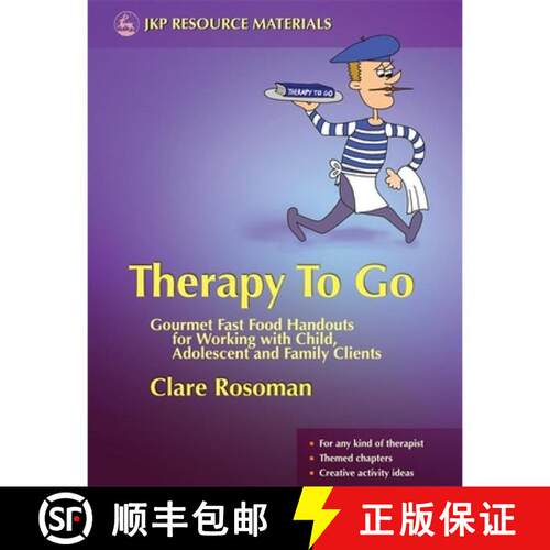 【3-4周达】Therapy to Go: Gourmet Fast Food Handouts for Working with Child, Adolescent and Family Cl... [9781843106432]