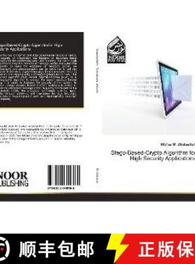 预订 Stego-Based-Crypto Algorithm for High Security Applications [9786202340564]