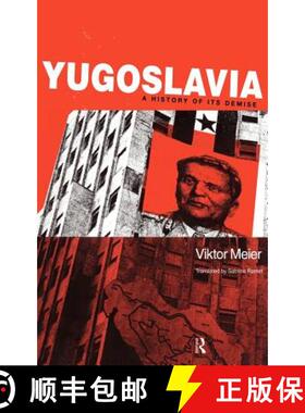 【3-4周达】Yugoslavia: A History of its Demise: A History of its Demise [9780415185950]
