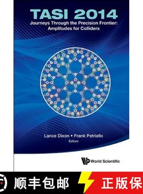 【3-4周达】Journeys Through The Precision Frontier: Amplitudes For Colliders (Tasi 2014) - Proceeding... [9789814678759]