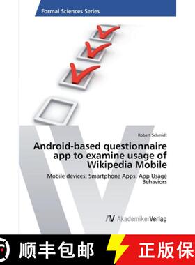 预订 Android-based questionnaire app to examine usage of Wikipedia Mobile [9783639631395]