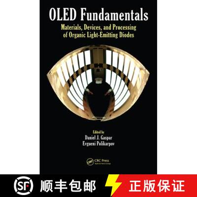 【3-4周达】精装 OLED Fundamentals : Materials, Devices, and Processing of Organic Light-Emitting Diodes [9781466515185]