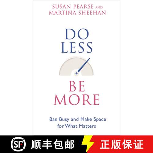 【3-4周达】Do Less Be More: Ban Busy and Make Space for What Matters [9781401955052]