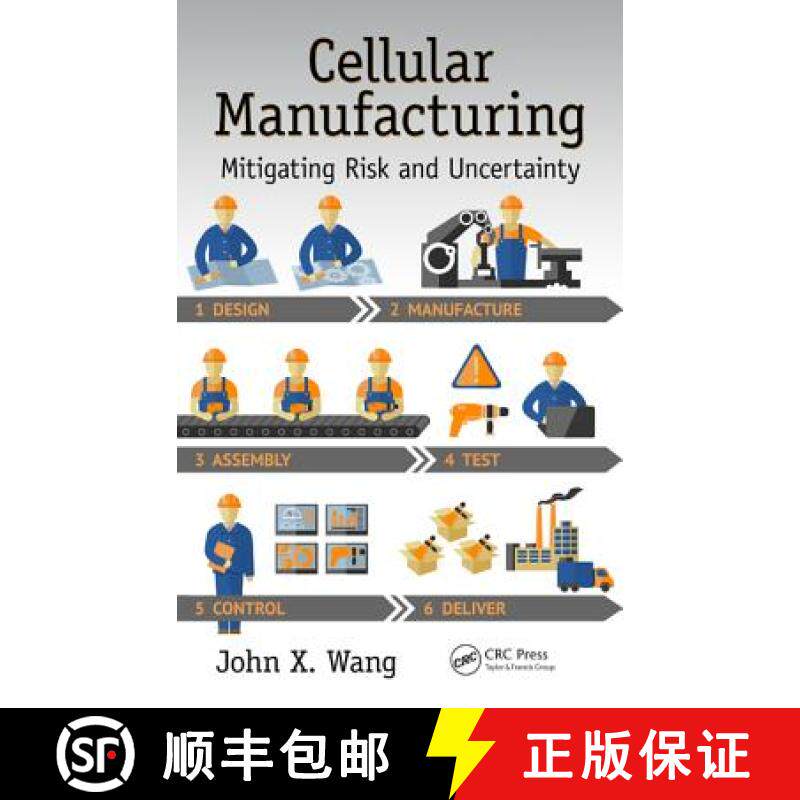 【3-4周达】Cellular Manufacturing: Mitigating Risk and Uncertainty [9781466577558]