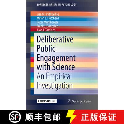 【3-4周达】Deliberative Public Engagement with Science : An Empirical Investigation [9783319781594]