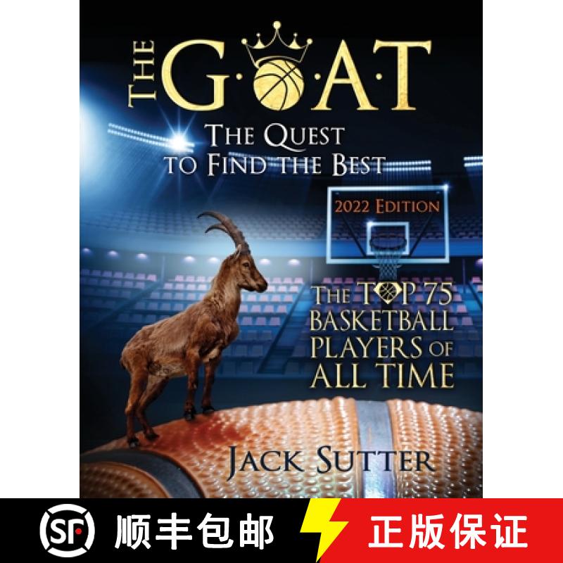 【3-4周达】The G.O.A.T - The Quest to Find the Best: The Top 75 Basketball Players of All Time [9798218215644]