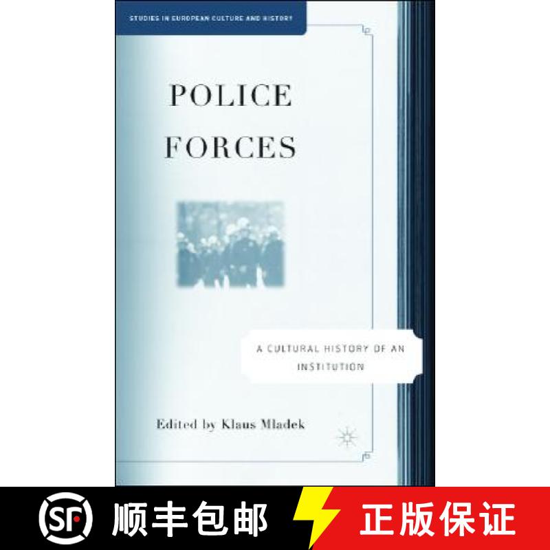 【3-4周达】Police Forces: A Cultural History of an Institution [9781403979865]