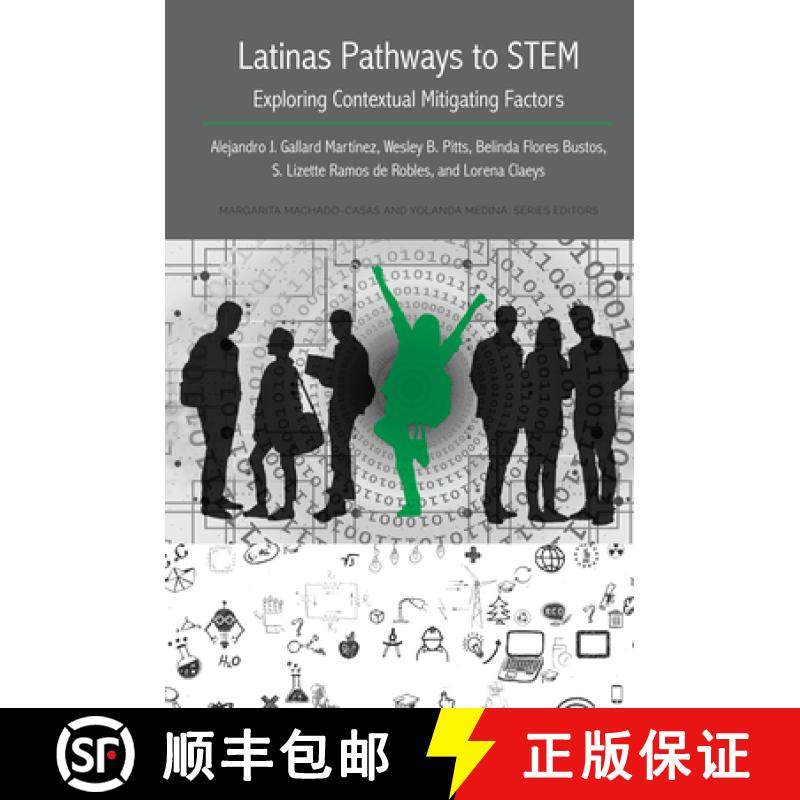 【3-4周达】Latinas Pathways to STEM : Exploring Contextual Mitigating Factors [9781433175534]